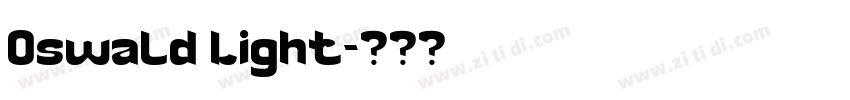 0swald Light字体转换 0swald Light字体转换